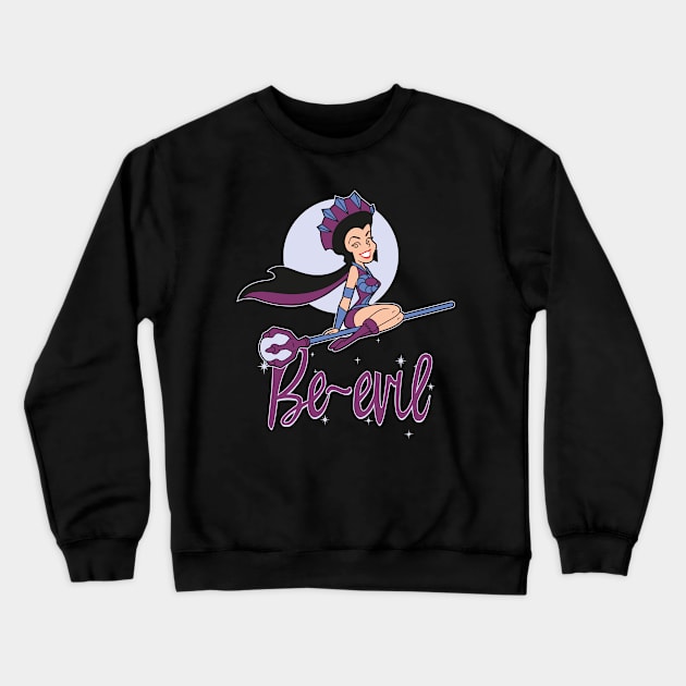 Be-Evil! Crewneck Sweatshirt by Profeta999